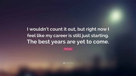 phil ivey quotes|dana ivey harry potter.